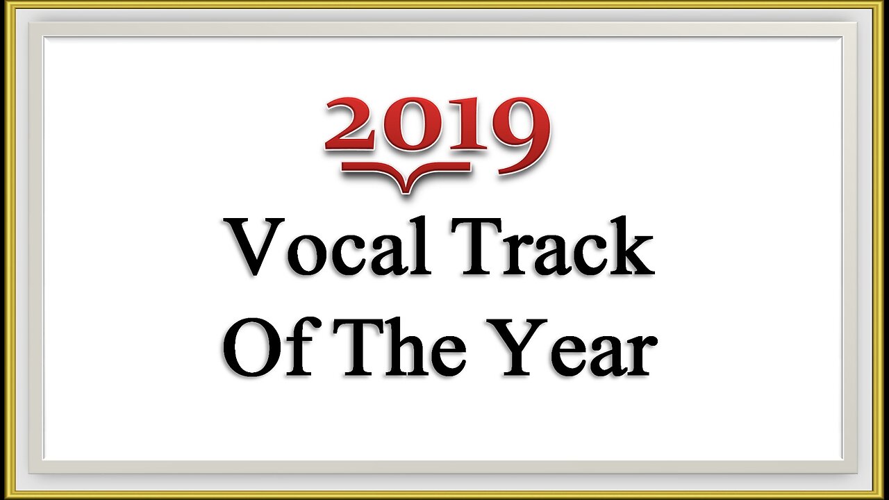 2019 Vocal Track of the Year