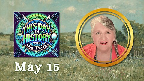 May 15 This Day in History