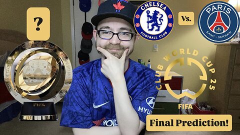 RSR7: Chelsea FC Vs. Paris Saint-Germain FIFA Club World Cup 2025 Final Prediction!