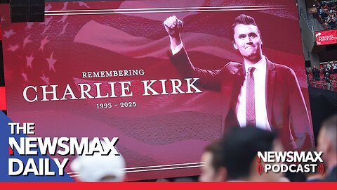 Remembering Charlie Kirk | The NEWSMAX Daily (09/22/25)