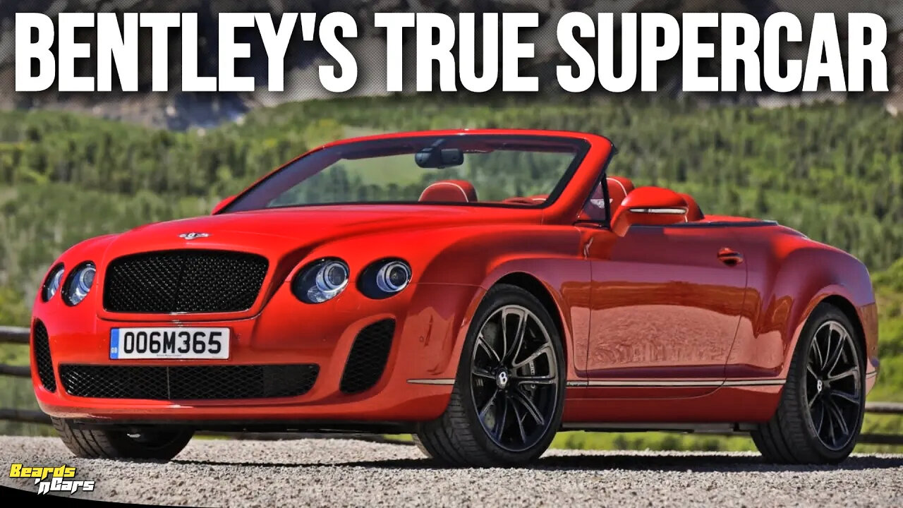 Monstrously Fast, But Is It Worth The Premium? | Bentley Continental Supersports - Beards n Cars