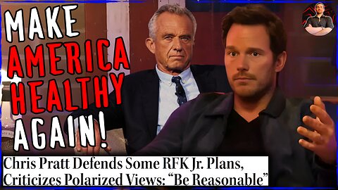 Chris Pratt Defends RFK Jr. and Backs MAHA! He Has Had ENOUGH!