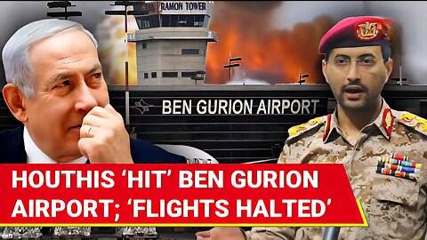 BIG Houthi Attack On Ben Gurion Airport; Hypersonic Strike Halts Flight Operations | Israelis Panic