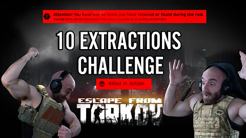 🟢 TARKOV - 10 EXTRACTIONS CHALLENGE #RumbleGaming