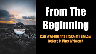 Any Trace of The Law Before it Was Written?