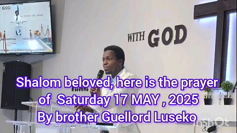 the Prayer of Saturday 17 MAY 2025