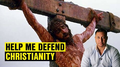 In Defence Of Christianity | Ep. 44