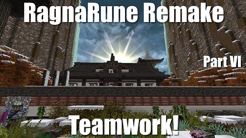 Teamwork! - Minecraft Maps - RagnaRune Remake - Part VI