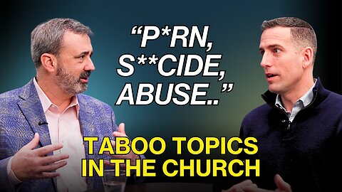 Why the Church Avoids Taboo Topics | Mike Novotny