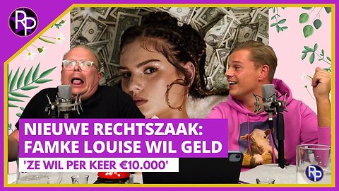 RP102 - Famke Louise eist TIENDUIZENDEN euro's van Jan en Dennis