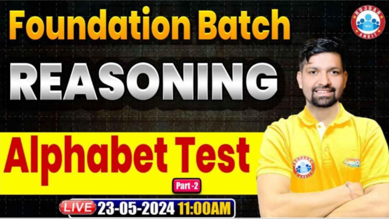 REASONING CLASS, ALPHABET TEST #2