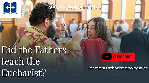 Answering Ancient Paths TV on the Eucharist