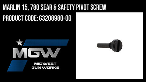 Marlin 15, 780 Sear & Safety Pivot Screw - G3208980-00