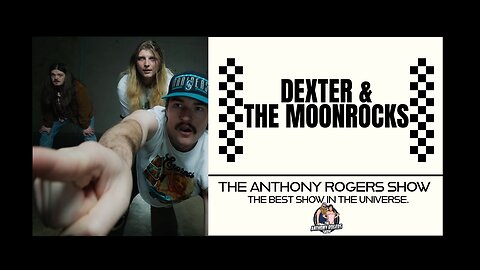 DEXTER the MOONROCKS interview