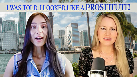 She was told she looked like a Prostitute!