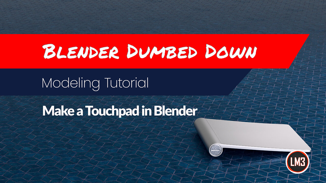 Blender Dumbed Down: Making a Magic Touchpad