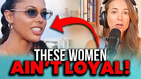 Modern Women Aren't Loyal! - Watch Them ADMIT They're Not Loyal to Each Other Or to Men