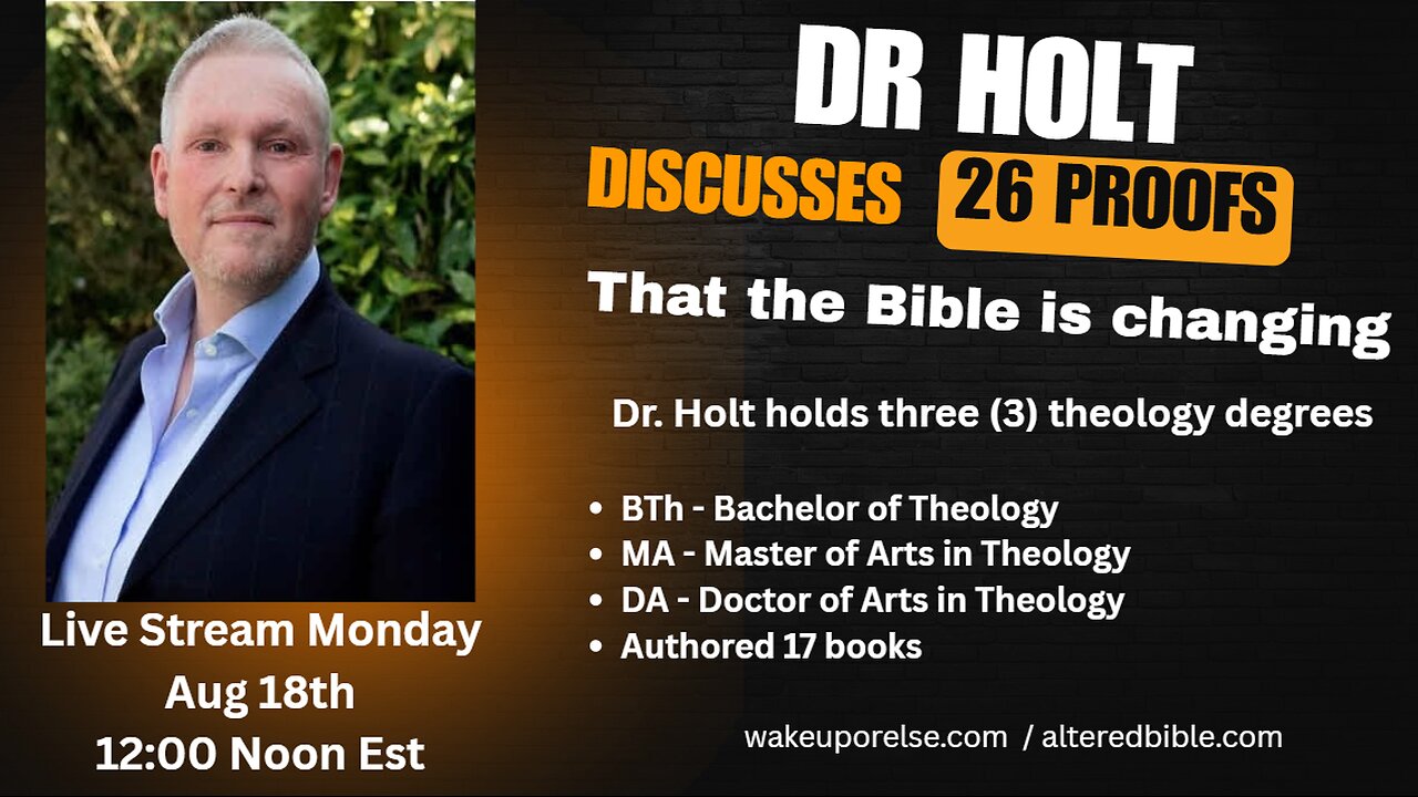 Interview with Dr. Paul Grafton Holt - 26 biblical proofs the Bible is supernaturally changing