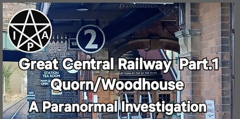 Quorn/Woodhouse Station Paranormal Investigation Part.1