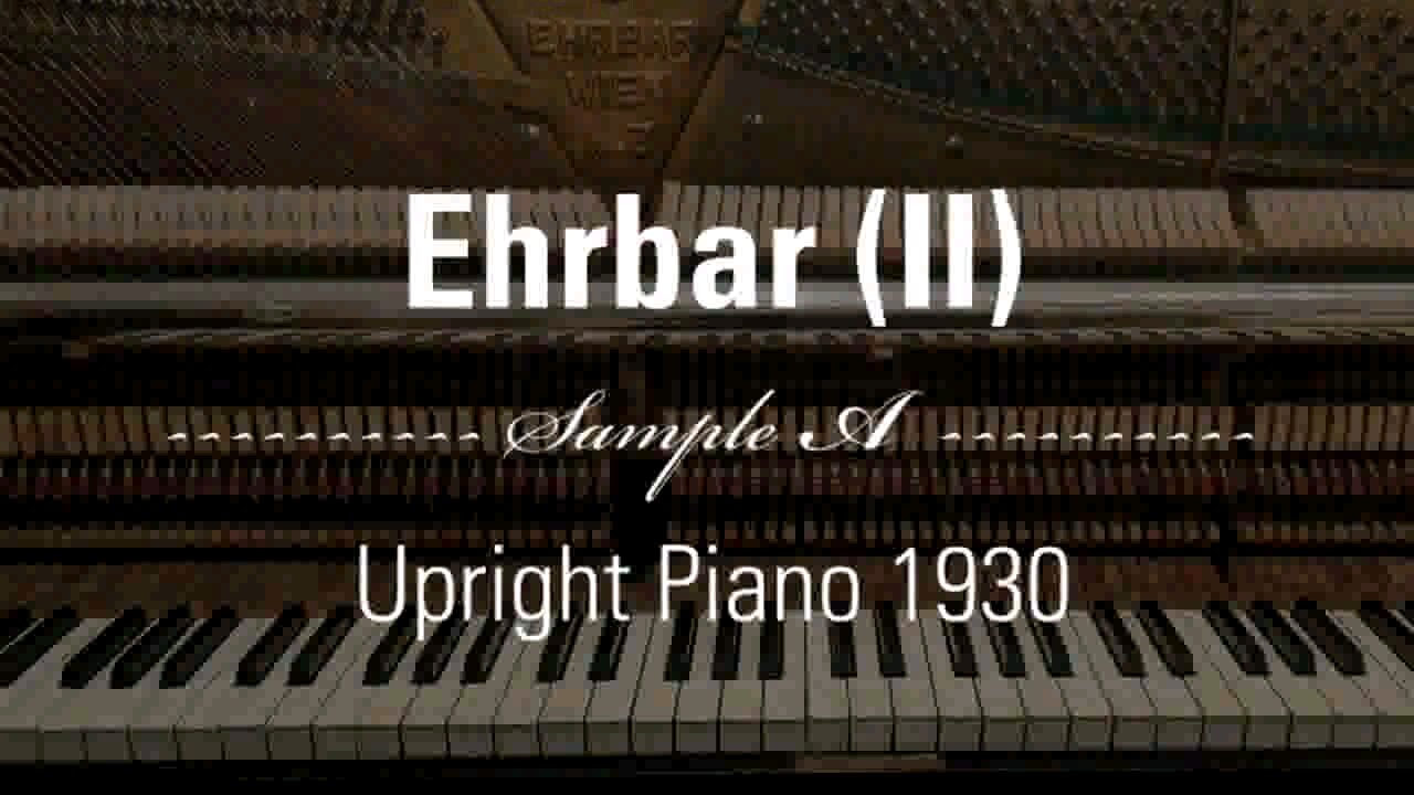 EHRBAR (II) - Upright Piano 1930 - Sample A