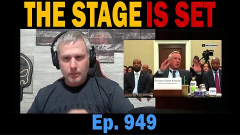 THE STAGE IS SET | Ep. 949 | Update News.