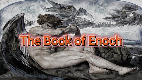 LMTH #86 - Introduction to the Book of Enoch