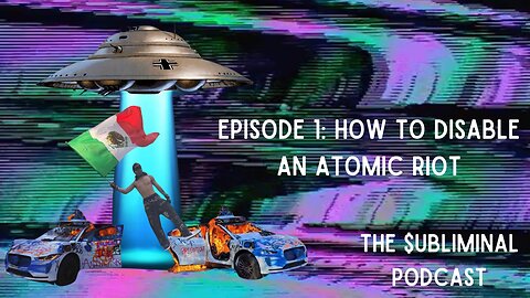 EP 1//OFF THE MEDS//$UBLIMINAL PODCAST (how to dismantle an atomic riot)