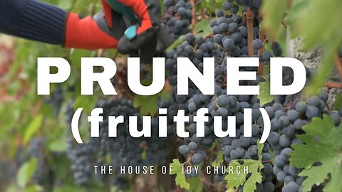 The Word for the Year 2026: Pruned (fruitful) | Pastor Lucas Jon Bessey