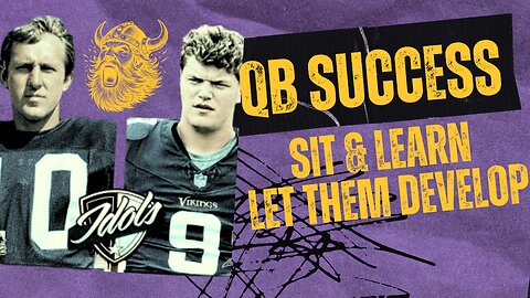 7 Out of 10 Top Vikings QBs Benched as Rookies: Why It Worked
