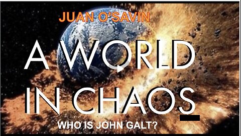 Jordan Clark W/ JUAN O SAVIN- Perspectives of Crisis World Wide. WHO IS John Galt?