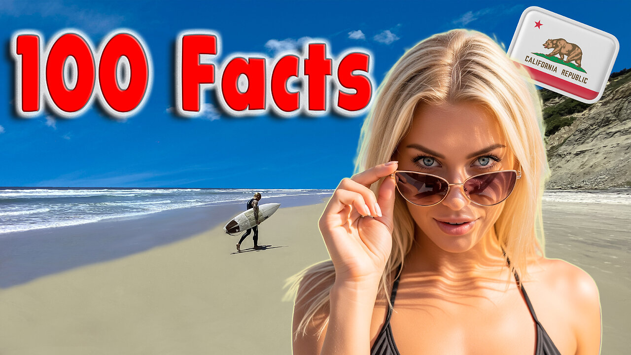 100 Crazy Facts About California You Never Knew!