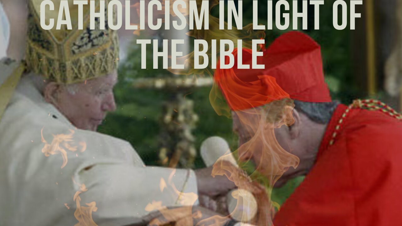 Catholicism In Light of the Bible || Bro Jason