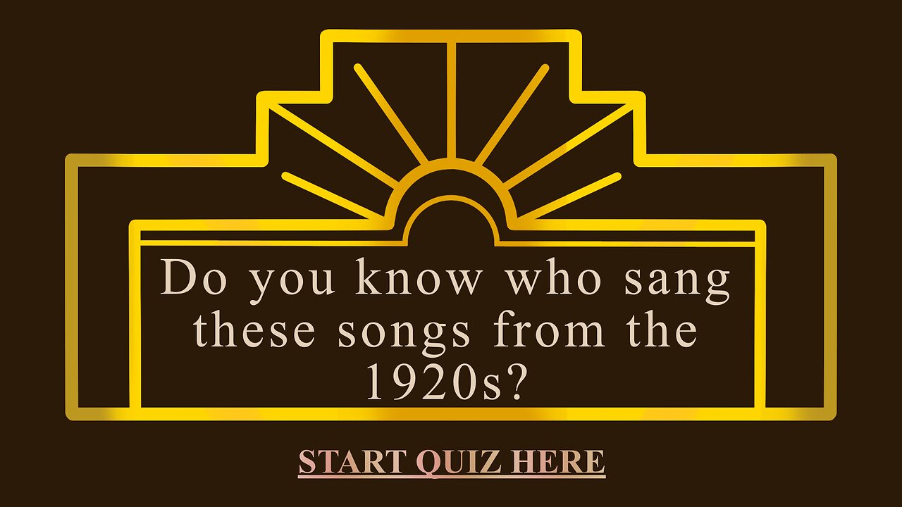 Who sang these songs from the 20s?