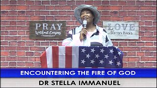 Encountering the Presence of God. Dr Stella Immanuel.