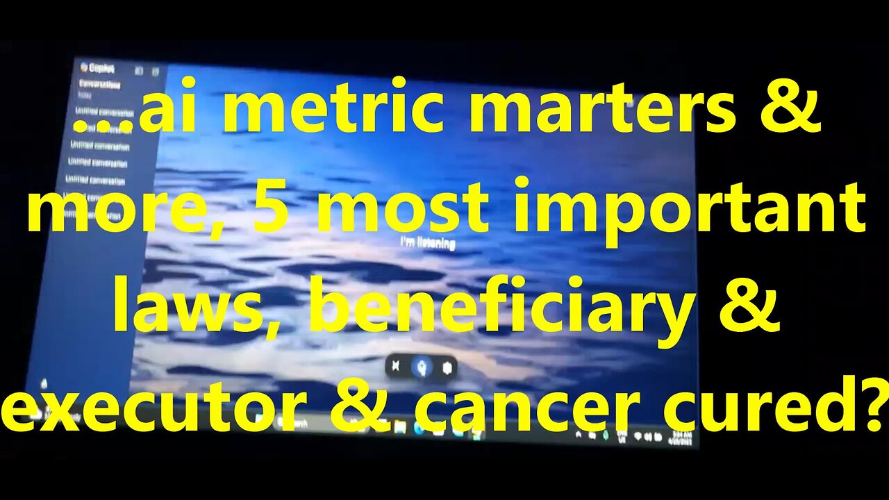 …ai metric marters & more, 5 most important laws, beneficiary & executor & cancer cured?