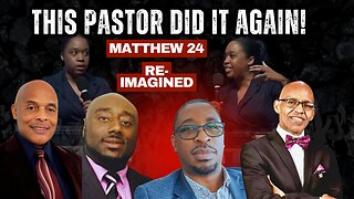 I Can't Believe She Said That! The Prophecy of Matthew 24 Reimagined