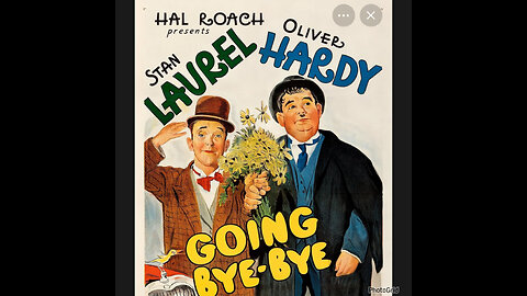 CFM #68 Going Bye-Bye-Laurel & Hardy