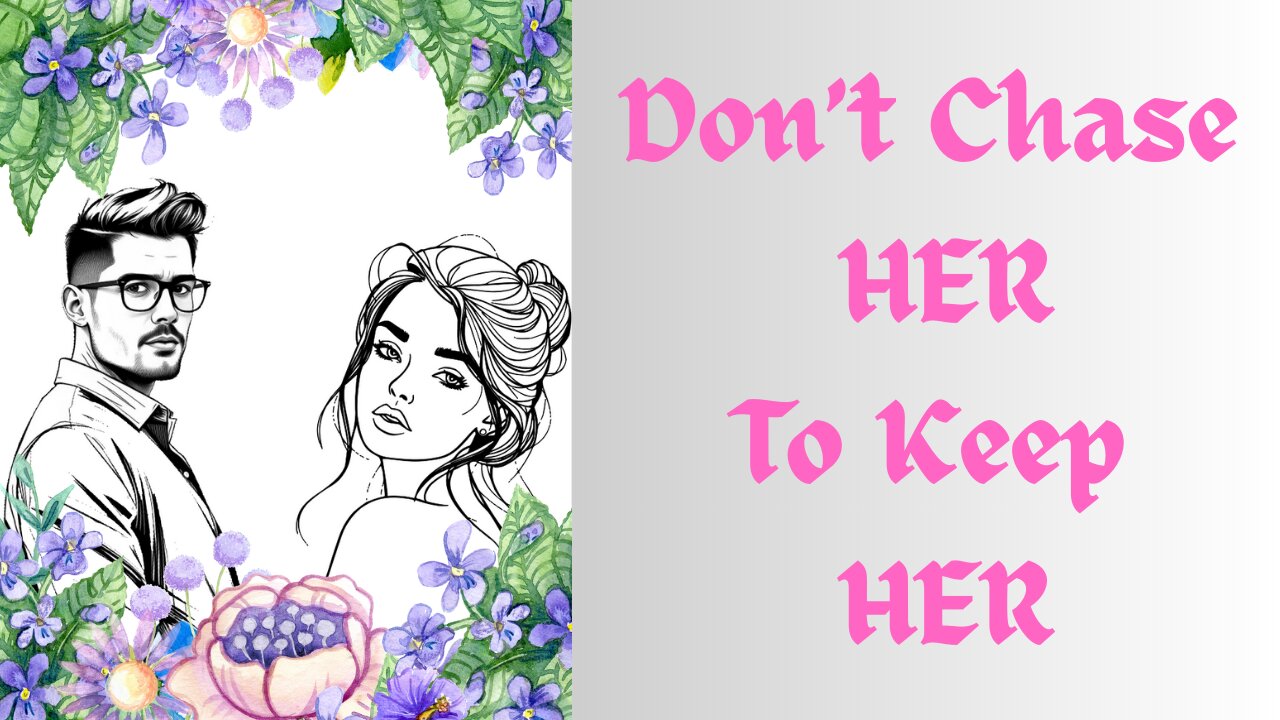 Every MAN Should Know How to Keep a WOMAN