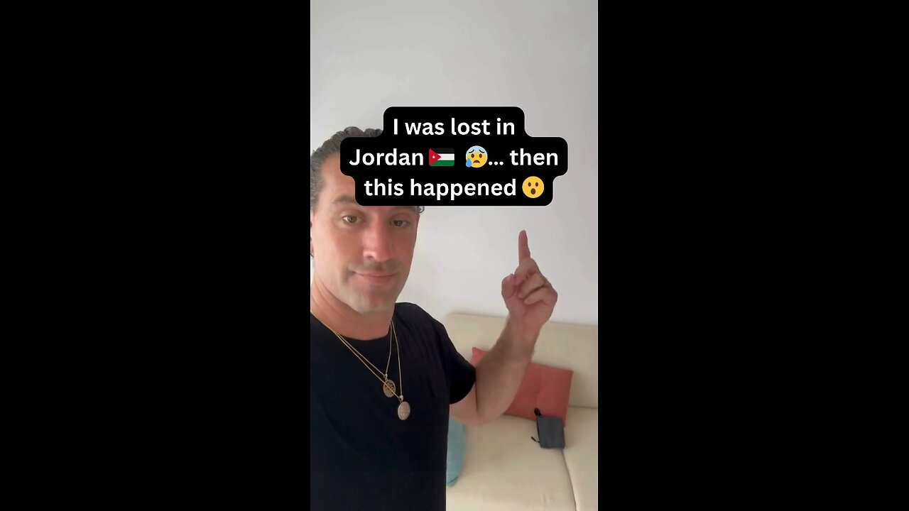 I was lost in Jordan 🇯🇴😰… then this happened 😮
