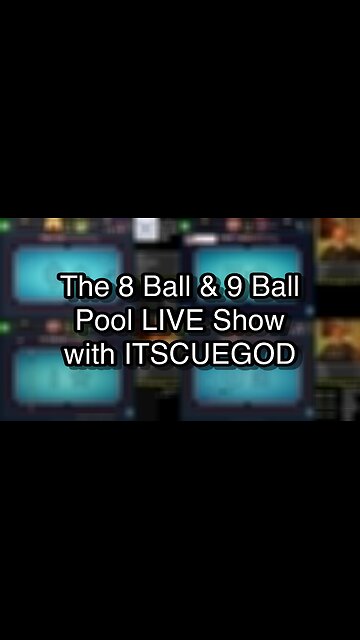The 8 Ball & 9 Ball Pool LIVE Show with ITSCUEGOD