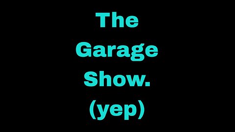 The garage Show 9/12
