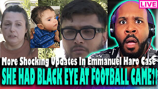 BLACKE EYE SEEN AT FOOTBALL GAME? Ex Husband Speaks Out? More Shocking Updates In Emmanuel Haro Case