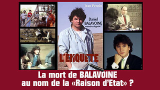 Daniel Balavoine est mort criblé de balles au nom de la raison d'état. L'enquête... (Hd 720)