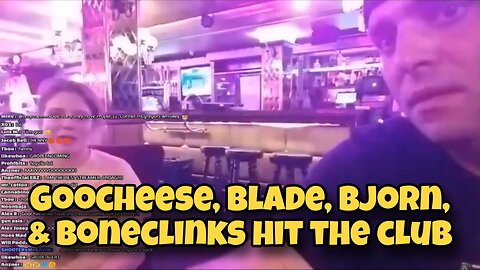Goocheese, Blade, Bjorn, & Boneclinks Hit The Club