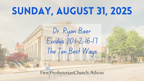 First Presbyterian Church; Athens, GA; August 31st, 2025