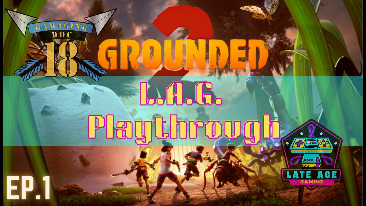 Time to get small! Grounded 2