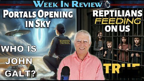 DR SALLA WEEK IN REVIEW. Portal in Sky – Psychic Healing and Angelic Contact. WHO IS John Galt?