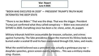 WAR REPORT - JUNE 04 2025 - BIDEN WAS X E Q TED IN 2020