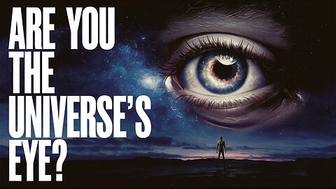Is the Universe Aware of Itself? Mind-Blowing Science Revealed!