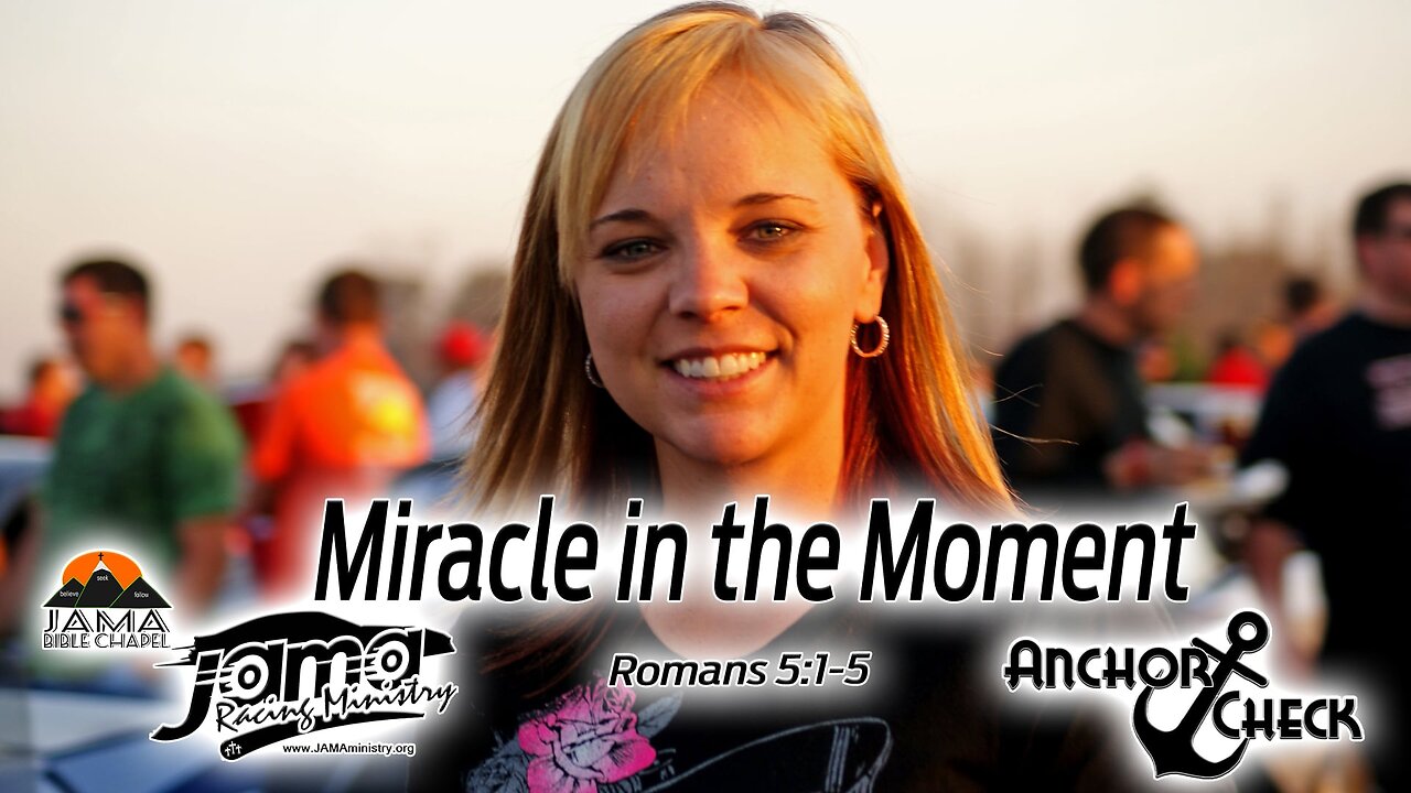Miracle in the Moment